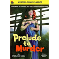 Prelude to Murder - Paperback