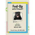 Fed Up With Fitness?: Ditch the Clubs, Classes, Guilt & Failure - Paperback