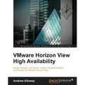 VMware Horizon View High Availability - Paperback