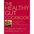 The Healthy Gut Cookbook: How to Keep in Excellent Digestive Health with 60 Recipes and Nutrition Advice - Paperback