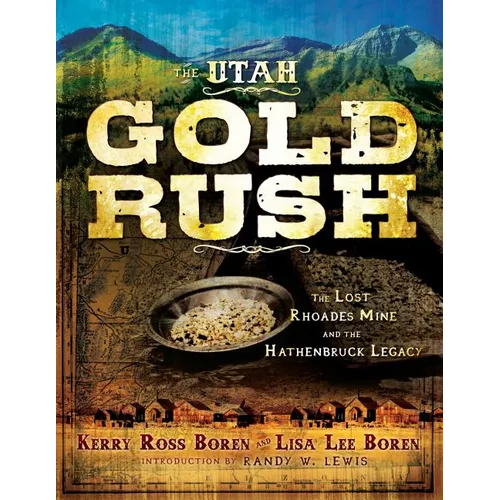 The Utah Gold Rush - Paperback