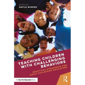 Teaching Children with Challenging Behaviors: Practical Strategies for Early Childhood Educators - Paperback