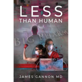 Less Than Human - Paperback