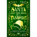 Santa Got Run Over by a Vampire - Paperback