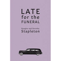 Late for the Funeral - Paperback