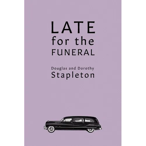 Late for the Funeral - Paperback