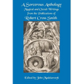 A Sorcerous Anthology: Magical and Occult Writings from the Publications of Robert Cross Smith - Hardcover
