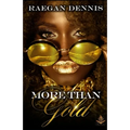 More Than Gold - Paperback