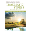 Recovering from Traumatic Stress:: A Guide for Missionaries - Paperback