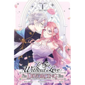 To Sir, Without Love: I'm Divorcing You, Vol. 1 (Manga) - Paperback