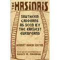 The Hasinais: Southern Caddoans as Seen by the Earliest Europeans Volume 182 - Paperback