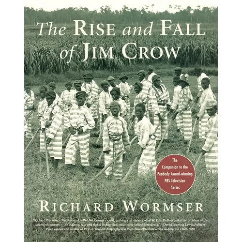The Rise and Fall of Jim Crow - Paperback