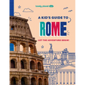 Lonely Planet Kids a Kid's Guide to Rome: Let the Adventure Begin! - Paperback