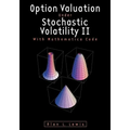 Option Valuation under Stochastic Volatility II: With Mathematica Code - Paperback