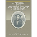 An Apology of the Church of England by John Jewel - Paperback