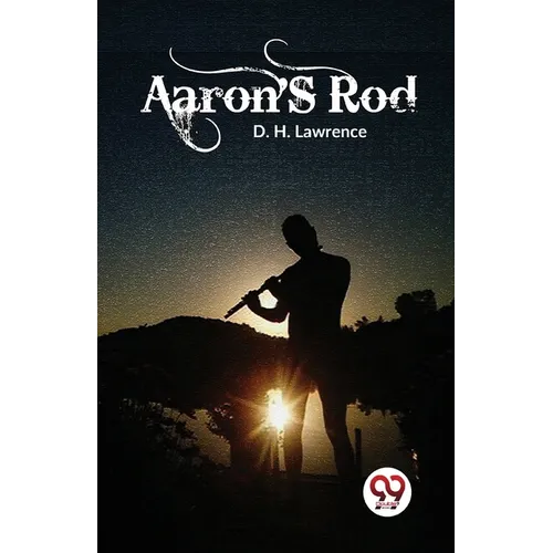 Aaron's Rod - Paperback