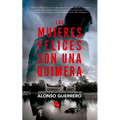 Mujeres Felices Son Una Quimera, Las - Paperback