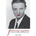 Fashioning Sapphism: The Origins of a Modern English Lesbian Culture - Paperback