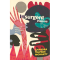 Insurgent Visions: Feminism, Justice, Solidarity - Paperback