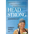 Headstrong: Embracing Alopecia and Becoming Pañuelo Girl - Paperback