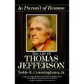 In Pursuit of Reason: The Life of Thomas Jefferson - Paperback