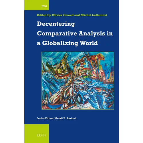 Decentering Comparative Analysis in a Globalizing World - Paperback