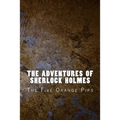 The Adventures of Sherlock Holmes: The Five Orange Pips - Paperback
