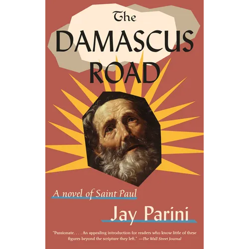 The Damascus Road: A Novel of Saint Paul - Paperback