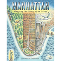 Manhattan: Mapping the Story of an Island - Hardcover