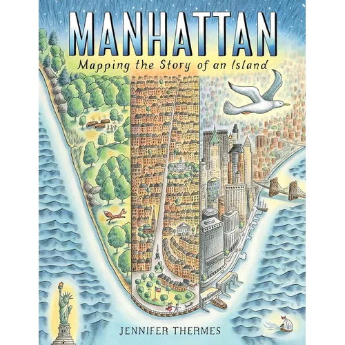 Manhattan: Mapping the Story of an Island - Hardcover