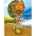 The Big Old Tree - Hardcover