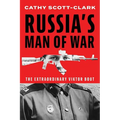 Russia's Man of War: The Extraordinary Viktor Bout - Hardcover