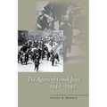 The Agony of Greek Jews, 1940a 1945 - Hardcover