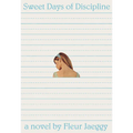 Sweet Days of Discipline - Paperback