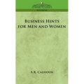 Business Hints for Men and Women - Paperback