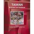 Taiwan Business Law Handbook Volume 1 Strategic Information and Basic Laws - Paperback