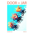 DOOR = JAR Issue 23 Summer 2022: Door Is A Jar Literary Magazine - Paperback