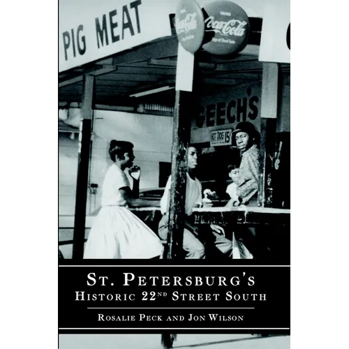 St. Petersburg's Historic 22nd Street South - Paperback