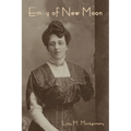 Emily of New Moon - Paperback