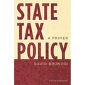 State Tax Policy: A Primer - Hardcover