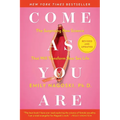Come as You Are: Revised and Updated: The Surprising New Science That Will Transform Your Sex Life - Paperback