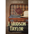 J. Hudson Taylor - Paperback