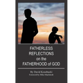 Fatherless Reflections on the Fatherhood of God - Paperback