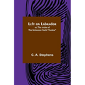 Left on Labrador; or, The cruise of the Schooner-yacht "Curlew" - Paperback