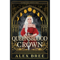 The Queensblood Crown - Paperback