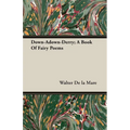 Down-Adown-Derry; A Book Of Fairy Poems - Paperback