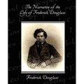 The Narrative of the Life of Frederick Douglass - Paperback