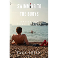 Swimming to the Buoys - Paperback