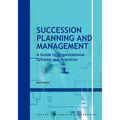 Succession Planning and Management: A Guide to Organizational Systems and Practices - Paperback
