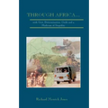 Through Africa...with Grit, Determination, Guile and a Modicum of Stupidity - Paperback
